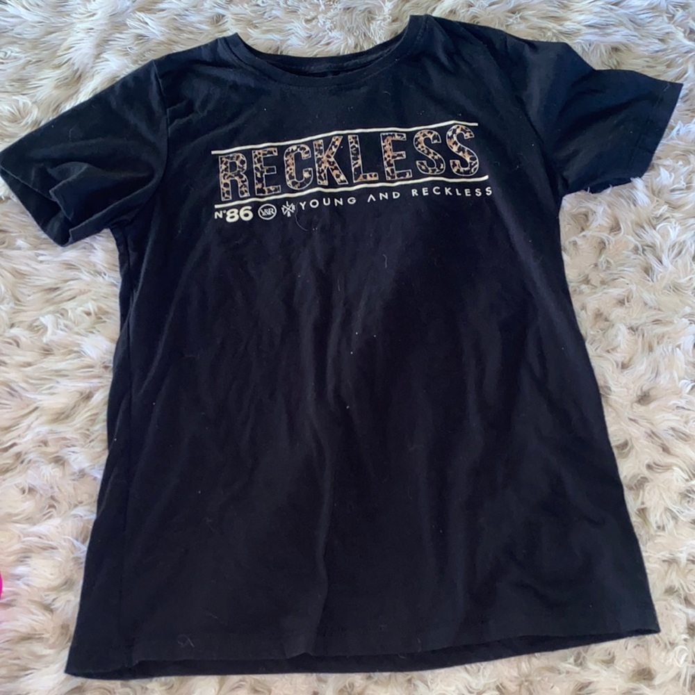 Young and reckless women’s T-shirt size small!